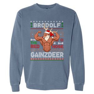 Brodolf The Red Nose Gainzdeer Gym Ugly Christmas Sweater Gift Garment-Dyed Sweatshirt