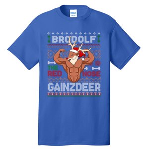 Brodolf The Red Nose Gainzdeer Gym Ugly Christmas Sweater Gift Tall T-Shirt