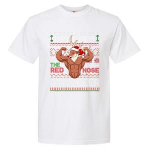 Brodolf The Red Nose Gainzdeer Gym Ugly Christmas Sweater Gift Garment-Dyed Heavyweight T-Shirt