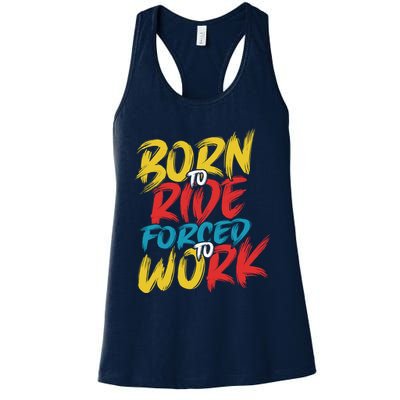 Born To Ride Forced To Work Womens Tank Top