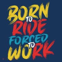 Born To Ride Forced To Work Short Acrylic Beanie