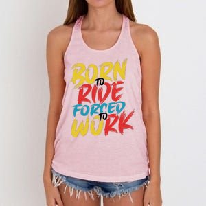 Born To Ride Forced To Work Women's Knotted Racerback Tank