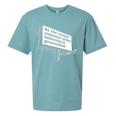 Be The Reason Someone Stops Believing In Government Sueded Cloud Jersey T-Shirt