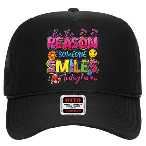 Be The Reason Someone Smiles Today High Crown Mesh Back Trucker Hat