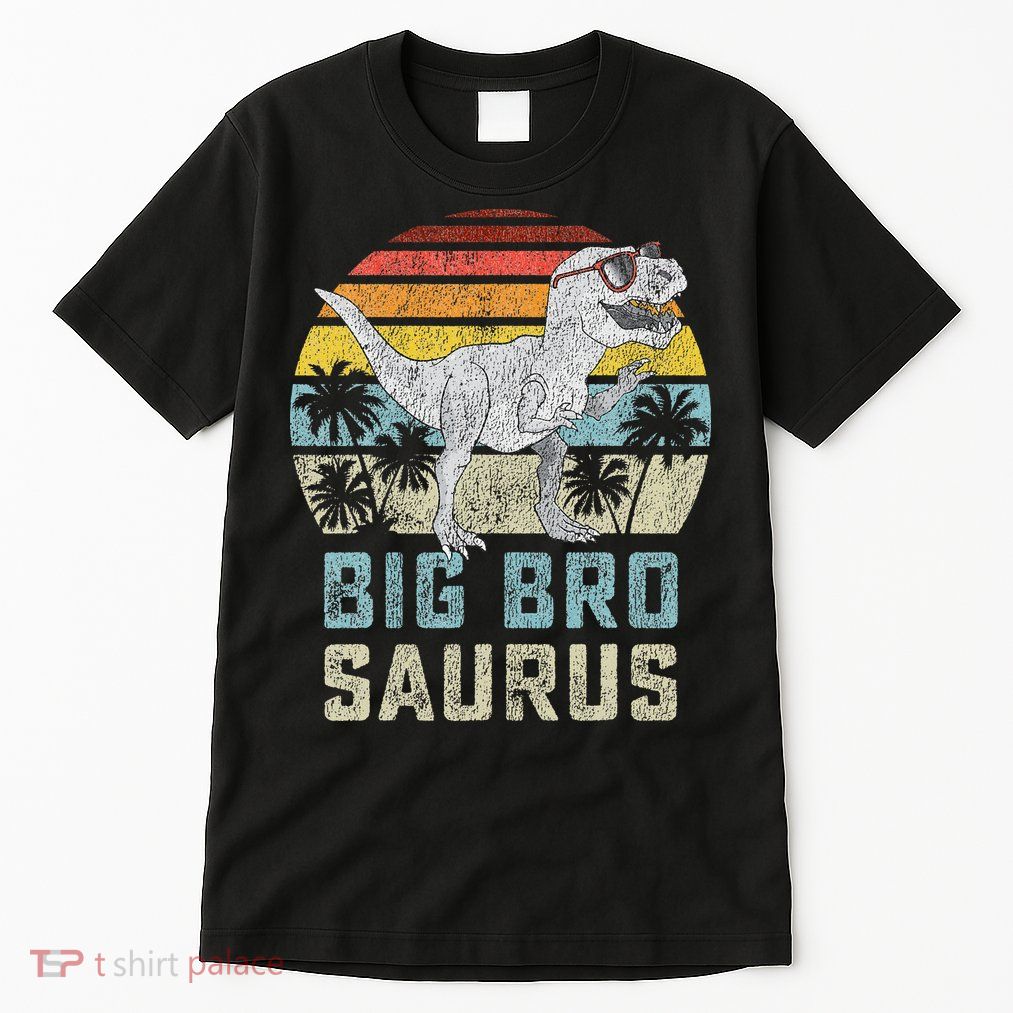 Bigbrosaurus T Rex Dinosaur Big Bro Saurus Brother Family Tall T-Shirt