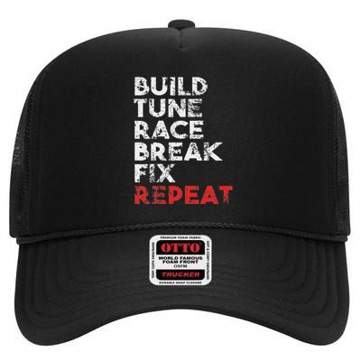 Build Tune Race Break Fix Repeat Car High Crown Mesh Back Trucker Hat
