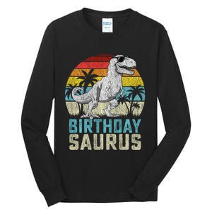 Birthdaysaurus T Rex Dinosaur Birthday Saurus Family Long Sleeve Tall Long Sleeve T-Shirt