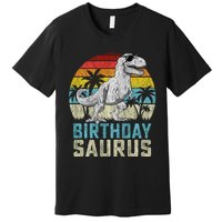 Birthdaysaurus T Rex Dinosaur Birthday Saurus Family Long Sleeve Premium T-Shirt