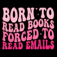 Born To Read Books Forced To Read Emails Groovy Reading 7-Panel Snapback Hat