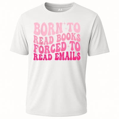 Born To Read Books Forced To Read Emails Groovy Reading Performance Shirt