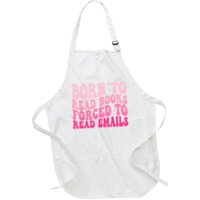 Born To Read Books Forced To Read Emails Groovy Reading Apron