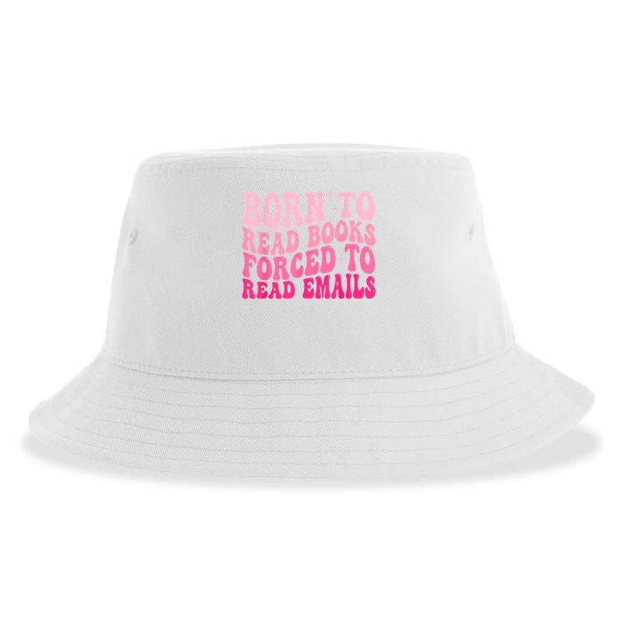 Born To Read Books Forced To Read Emails Groovy Reading Sustainable Bucket Hat
