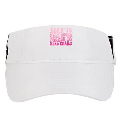 Born To Read Books Forced To Read Emails Groovy Reading Adult Drive Performance Visor