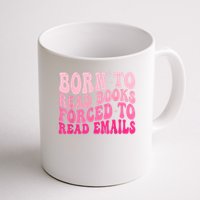 Born To Read Books Forced To Read Emails Groovy Reading Mug