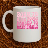 Born To Read Books Forced To Read Emails Groovy Reading Mug