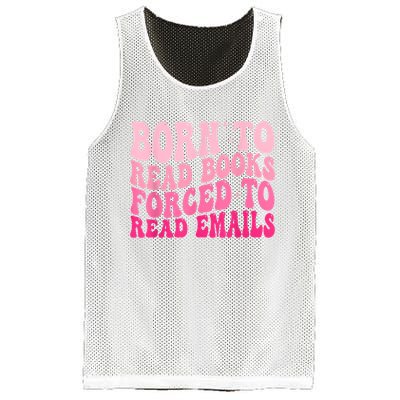 Born To Read Books Forced To Read Emails Groovy Reading Mesh Reversible Basketball Jersey Tank