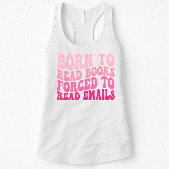 Born To Read Books Forced To Read Emails Groovy Reading Womens Tank Top