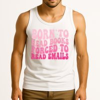 Born To Read Books Forced To Read Emails Groovy Reading Tank Top