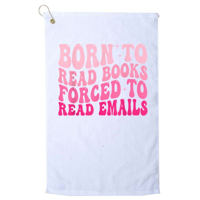 Born To Read Books Forced To Read Emails Groovy Reading Golf Towel
