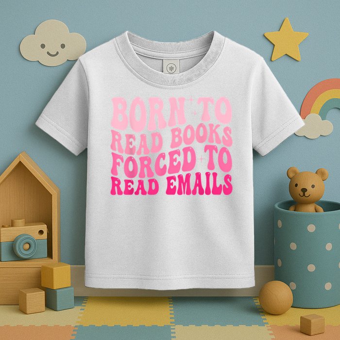 Born To Read Books Forced To Read Emails Groovy Reading Toddler T-Shirt