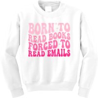 Born To Read Books Forced To Read Emails Groovy Reading Kids Sweatshirt
