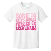 Born To Read Books Forced To Read Emails Groovy Reading Kids T-Shirt