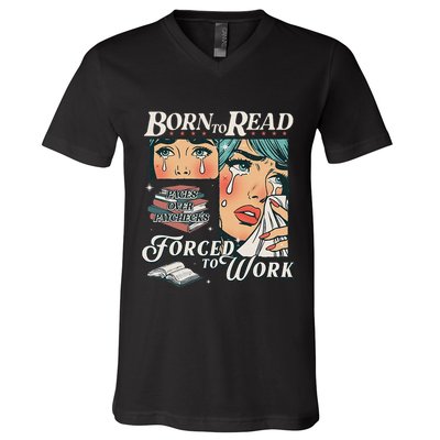 Born To Read Vintage Forced To Work Bookish Addict Bookworm V-Neck T-Shirt