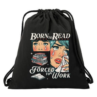 Born To Read Vintage Forced To Work Bookish Addict Bookworm Drawstring Bag