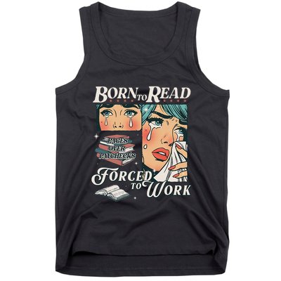 Born To Read Vintage Forced To Work Bookish Addict Bookworm Tank Top