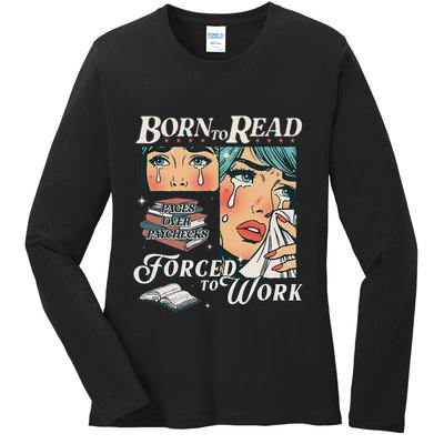 Born To Read Vintage Forced To Work Bookish Addict Bookworm Ladies Long Sleeve Shirt