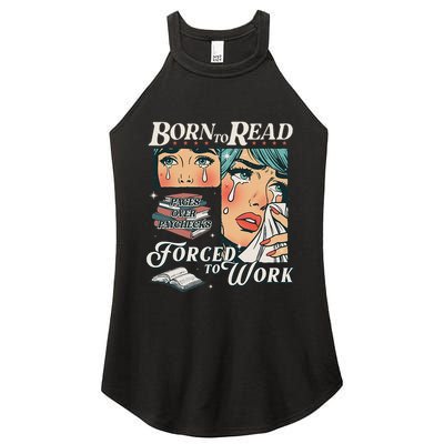 Born To Read Vintage Forced To Work Bookish Addict Bookworm Women's Perfect Tri Rocker Tank