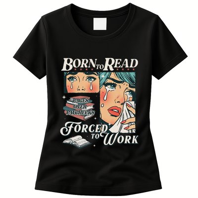 Born To Read Vintage Forced To Work Bookish Addict Bookworm Womens T-Shirt