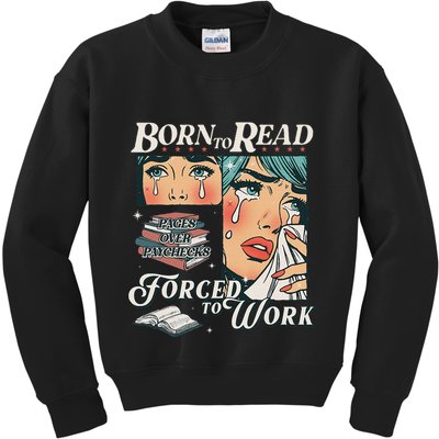 Born To Read Vintage Forced To Work Bookish Addict Bookworm Kids Sweatshirt