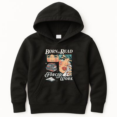 Born To Read Vintage Forced To Work Bookish Addict Bookworm Kids Hoodie