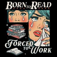 Born To Read Vintage Forced To Work Bookish Addict Bookworm Kids T-Shirt