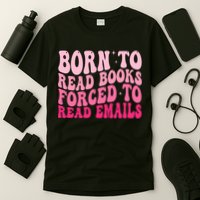 Born To Read Books Forced To Read Emails Groovy Reading  T-Shirt