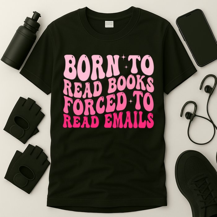 Born To Read Books Forced To Read Emails Groovy Reading  T-Shirt