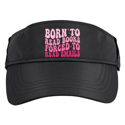 Born To Read Books Forced To Read Emails Groovy Reading  Adult Drive Performance Visor