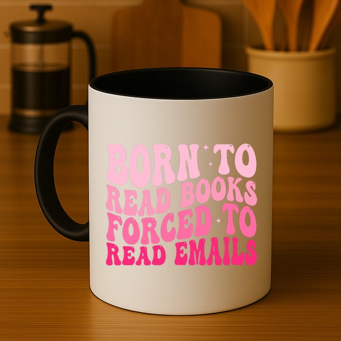 Born To Read Books Forced To Read Emails Groovy Reading  Mug