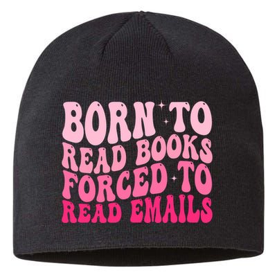 Born To Read Books Forced To Read Emails Groovy Reading  Sustainable Beanie