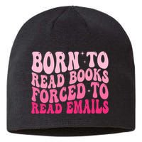 Born To Read Books Forced To Read Emails Groovy Reading  Sustainable Beanie
