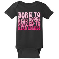 Born To Read Books Forced To Read Emails Groovy Reading  Baby Bodysuit
