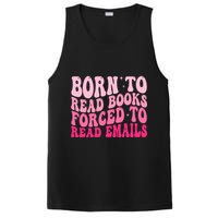Born To Read Books Forced To Read Emails Groovy Reading  PosiCharge Competitor Tank