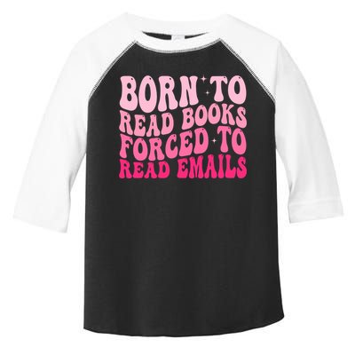 Born To Read Books Forced To Read Emails Groovy Reading  Toddler Fine Jersey T-Shirt