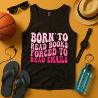 Born To Read Books Forced To Read Emails Groovy Reading  Tank Top