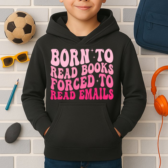 Born To Read Books Forced To Read Emails Groovy Reading  Kids Hoodie
