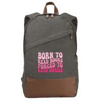 Born To Read Books Forced To Read Emails Groovy Reading  Cotton Canvas Backpack
