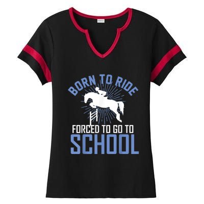 Born To Ride Equestrian Horseback Riding For Girls Ladies Halftime Notch Neck Tee