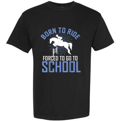 Born To Ride Equestrian Horseback Riding For Girls Garment-Dyed Heavyweight T-Shirt