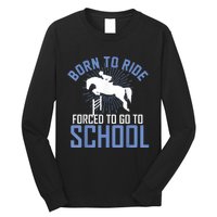 Born To Ride Equestrian Horseback Riding For Girls Long Sleeve Shirt